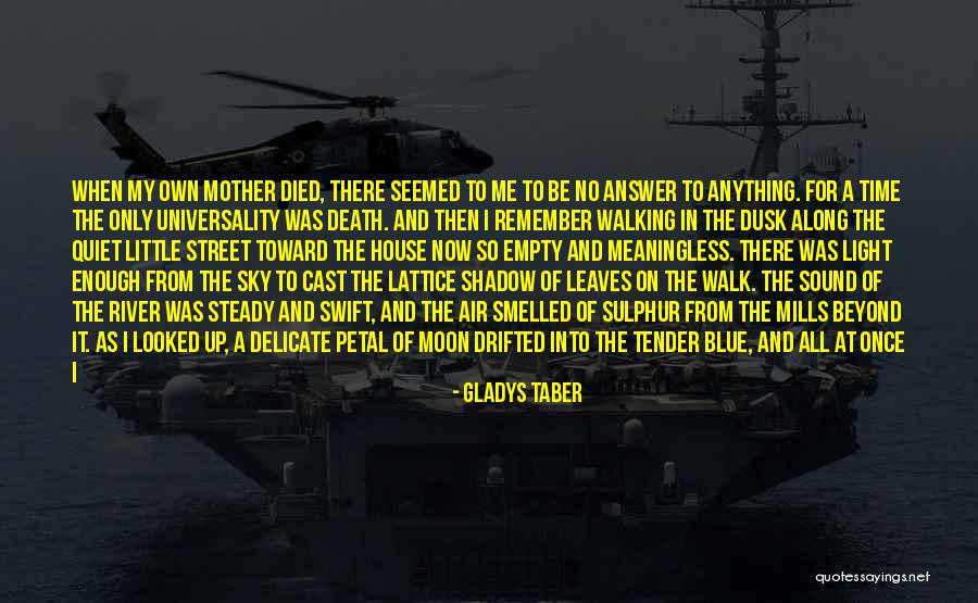 Al Qahtani Pck Quotes By Gladys Taber Al Qahtani Pck Quotes By Gladys Taber
