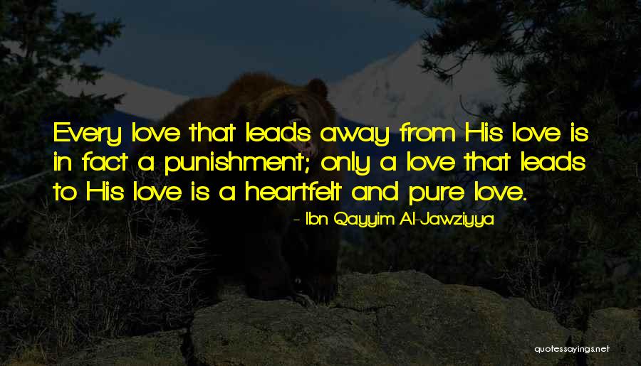 Al Qayyim Quotes By Ibn Qayyim Al-Jawziyya Al Qayyim Quotes By Ibn Qayyim Al-Jawziyya