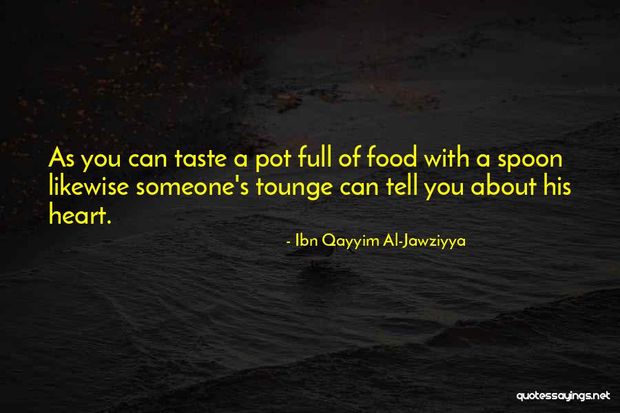 Al Qayyim Quotes By Ibn Qayyim Al-Jawziyya Al Qayyim Quotes By Ibn Qayyim Al-Jawziyya