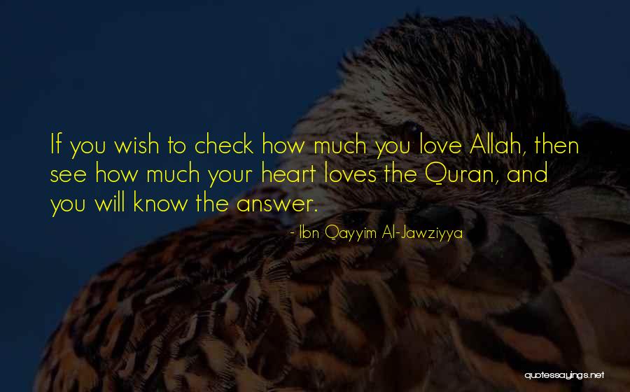 Al Qayyim Quotes By Ibn Qayyim Al-Jawziyya Al Qayyim Quotes By Ibn Qayyim Al-Jawziyya
