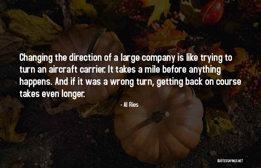 Al Ries Quotes 1416728 Al Ries Quotes 1416728