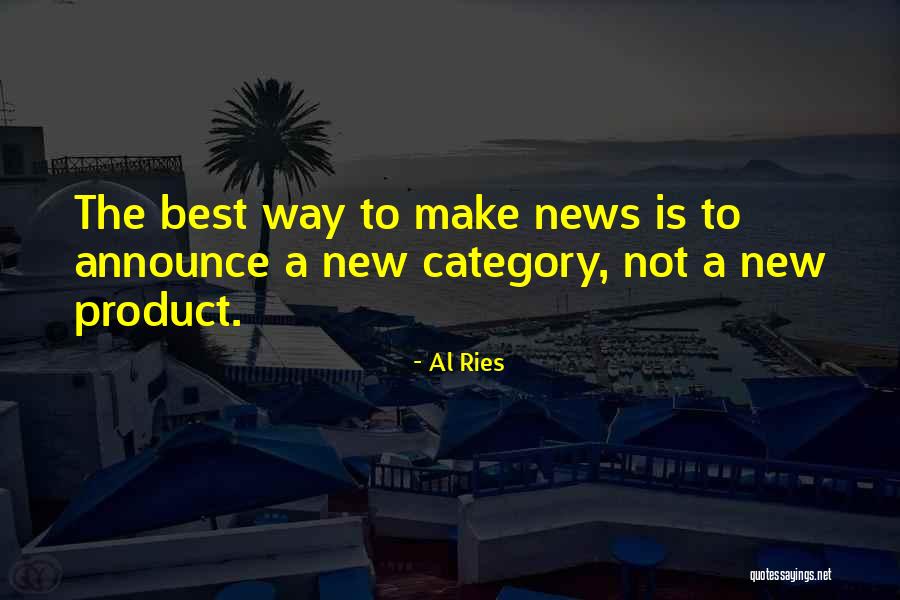 Al Ries Quotes 1583483 Al Ries Quotes 1583483