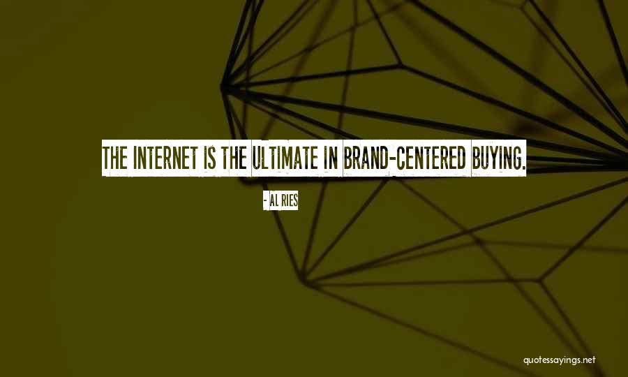 Al Ries Quotes 1966842 Al Ries Quotes 1966842