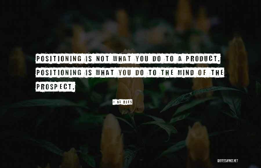Al Ries Quotes 327698 Al Ries Quotes 327698