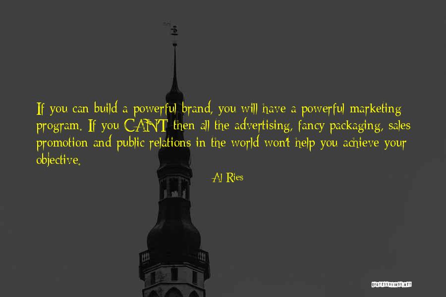 Al Ries Quotes 475811 Al Ries Quotes 475811