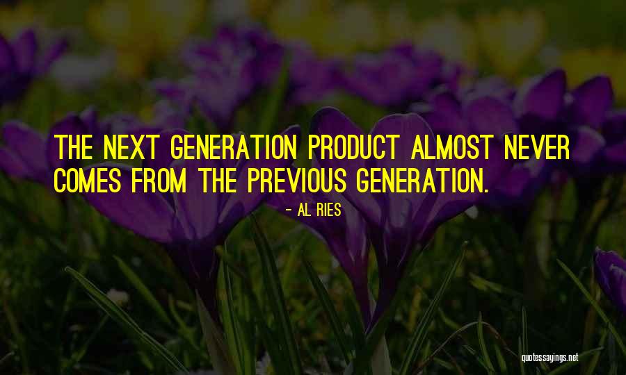 Al Ries Quotes 612087 Al Ries Quotes 612087