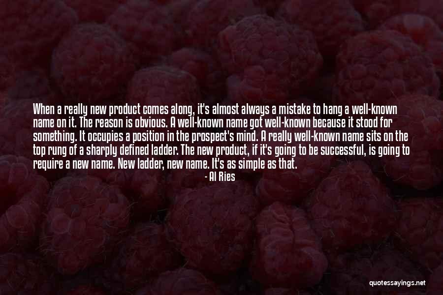 Al Ries Quotes 781986 Al Ries Quotes 781986