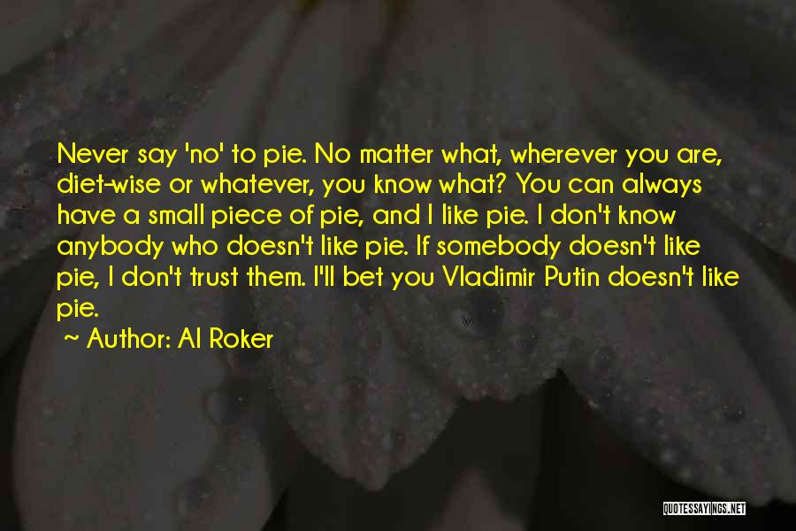 Al Roker Quotes 257074