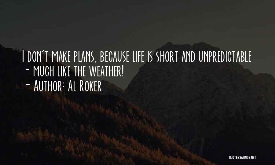 Al Roker Quotes 959997