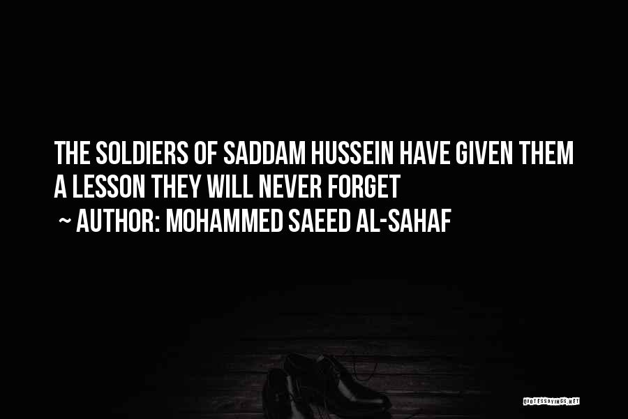 Al Sahaf Quotes By Mohammed Saeed Al-Sahaf