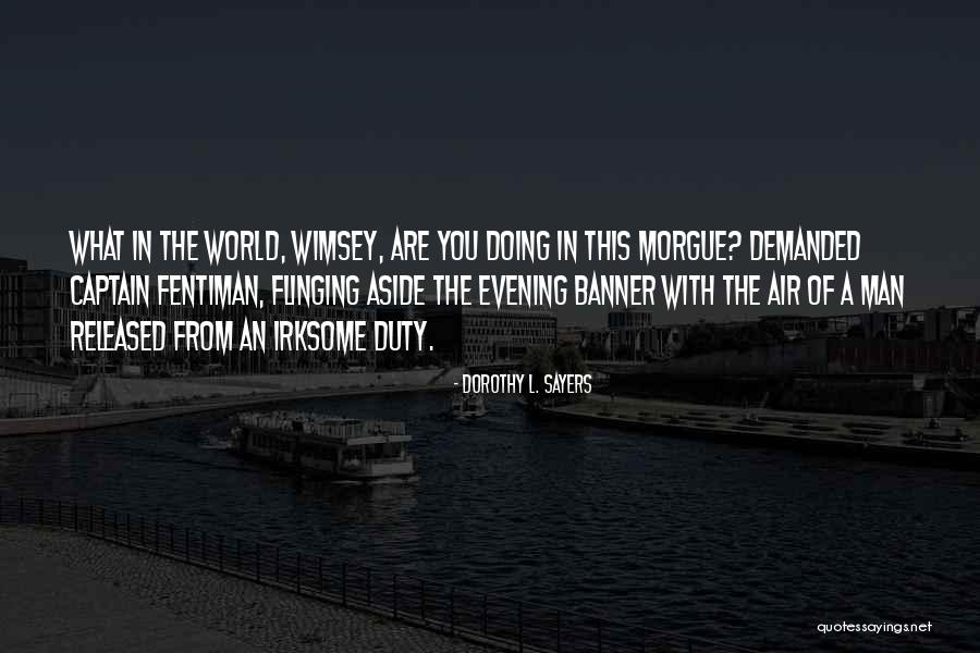 Al Salman General Trade Quotes By Dorothy L. Sayers Al Salman General Trade Quotes By Dorothy L. Sayers
