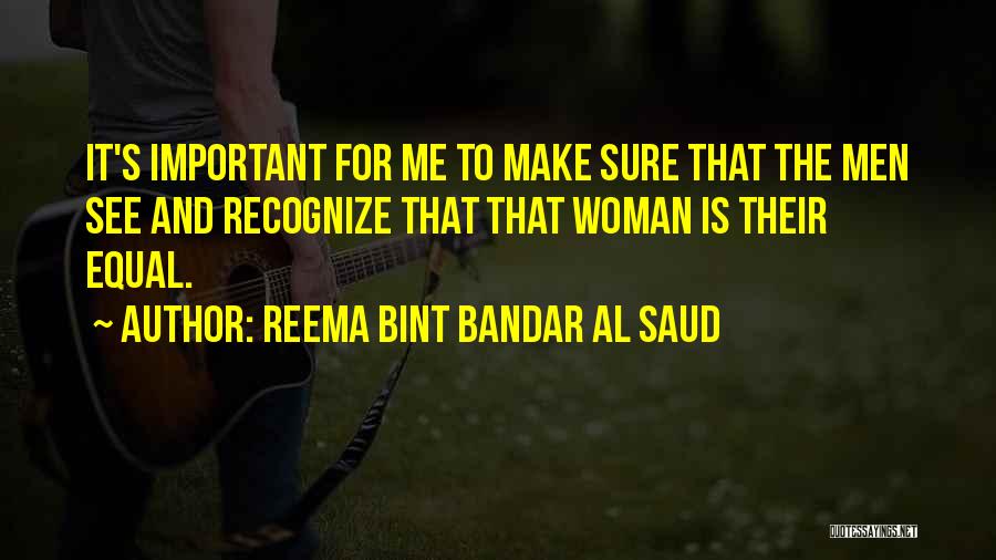 Al Saud Quotes By Reema Bint Bandar Al Saud