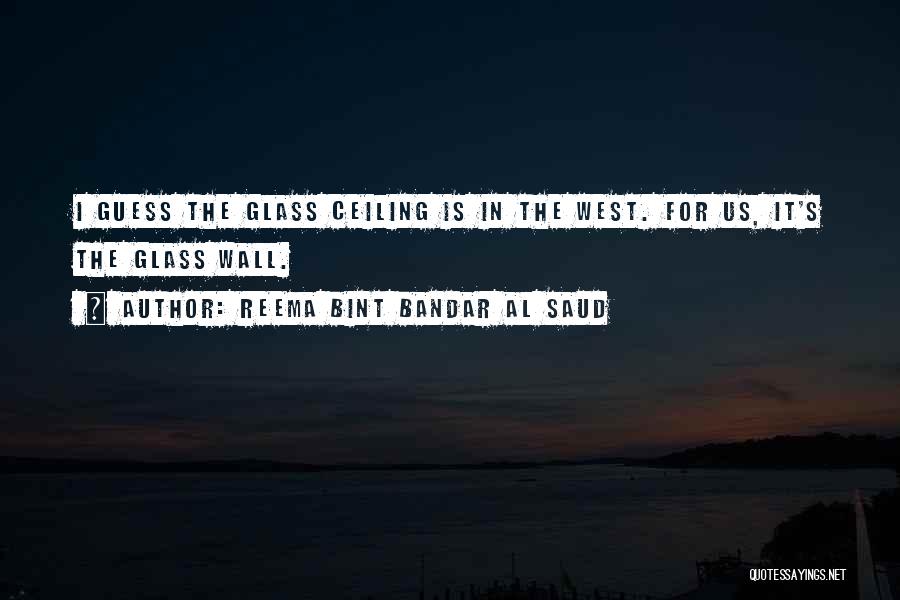 Al Saud Quotes By Reema Bint Bandar Al Saud