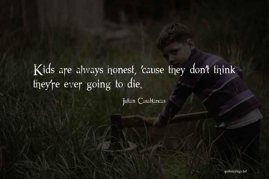 Al Schmitt Quotes By Julian Casablancas Al Schmitt Quotes By Julian Casablancas