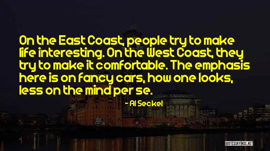 Al Seckel Quotes 747198 Al Seckel Quotes 747198
