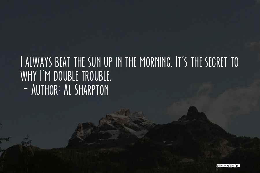 Al Sharpton Quotes 1010506