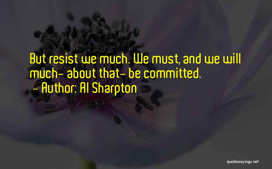 Al Sharpton Quotes 890469