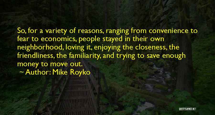 Al Sieber Quotes By Mike Royko