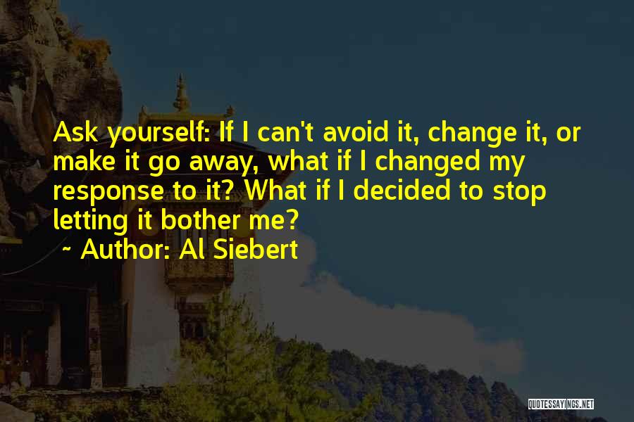 Al Siebert Quotes 958064