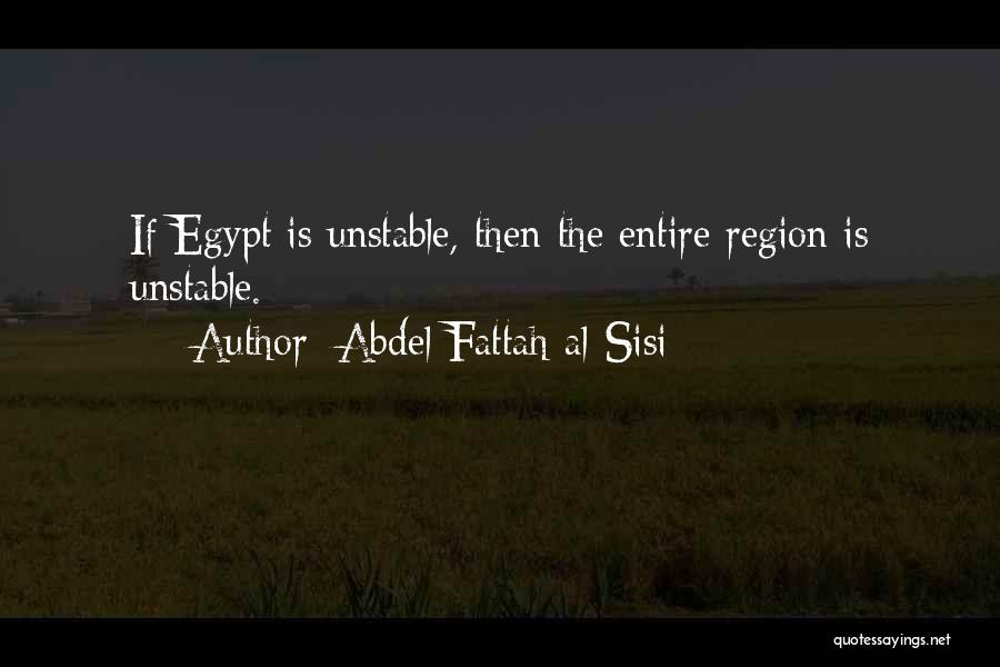 Al Sisi Quotes By Abdel Fattah Al-Sisi