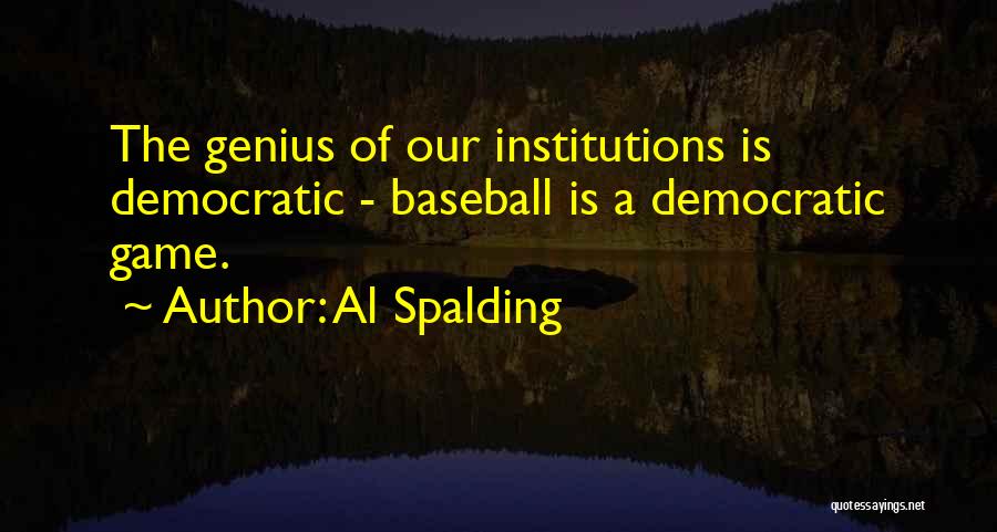 Al Spalding Quotes 1720915