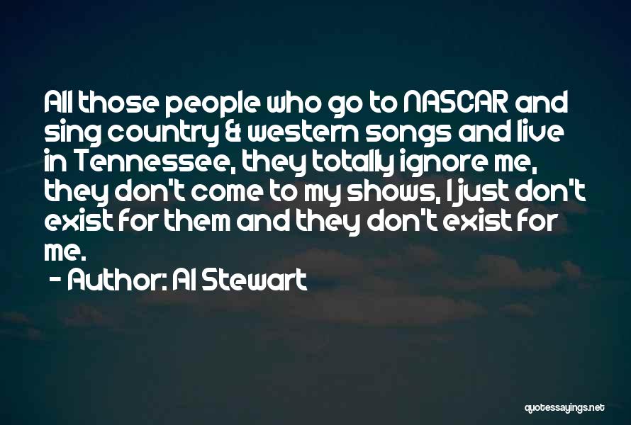 Al Stewart Quotes 2093957