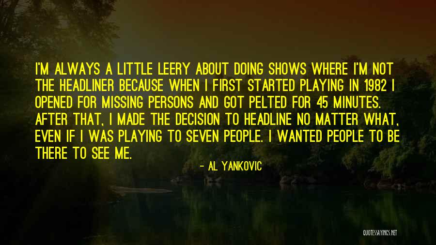 Al Yankovic Quotes 1681418