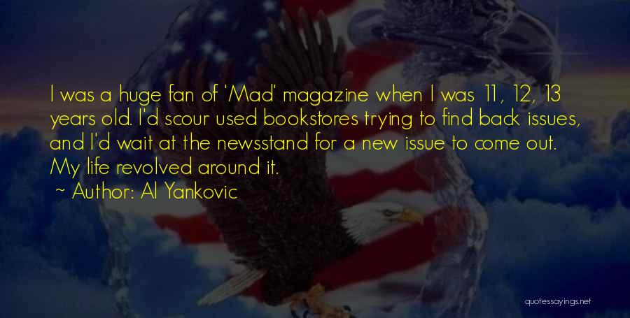 Al Yankovic Quotes 1914140