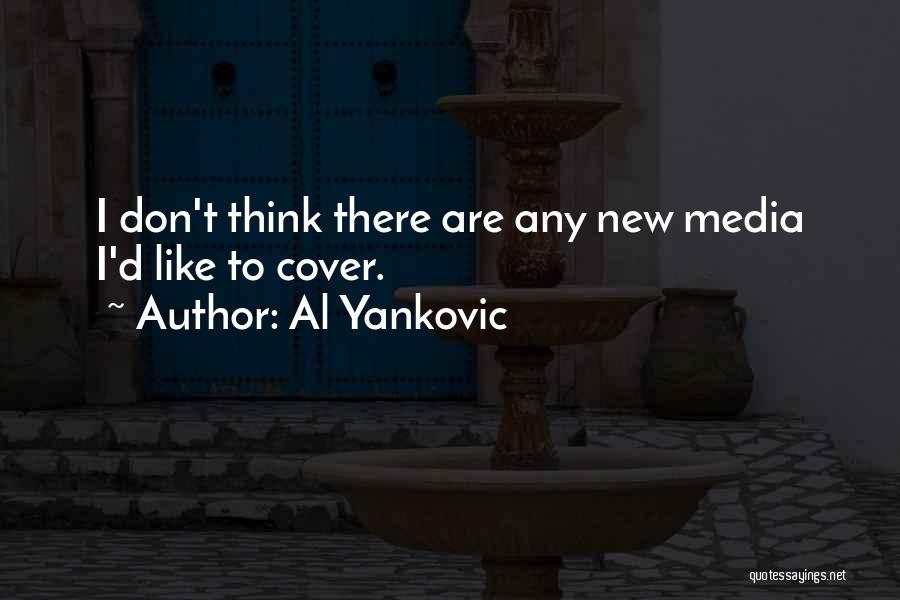 Al Yankovic Quotes 79639