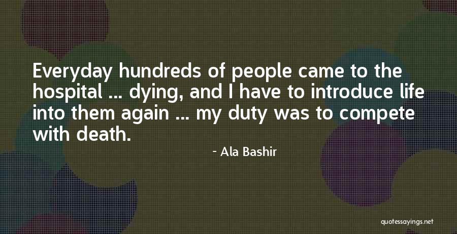 Ala Bashir Quotes 1359313 Ala Bashir Quotes 1359313