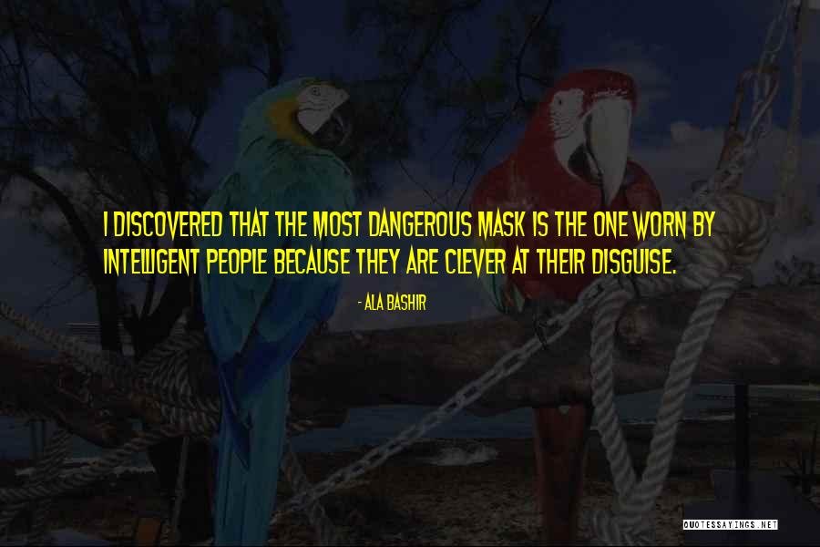 Ala Bashir Quotes 1582560 Ala Bashir Quotes 1582560