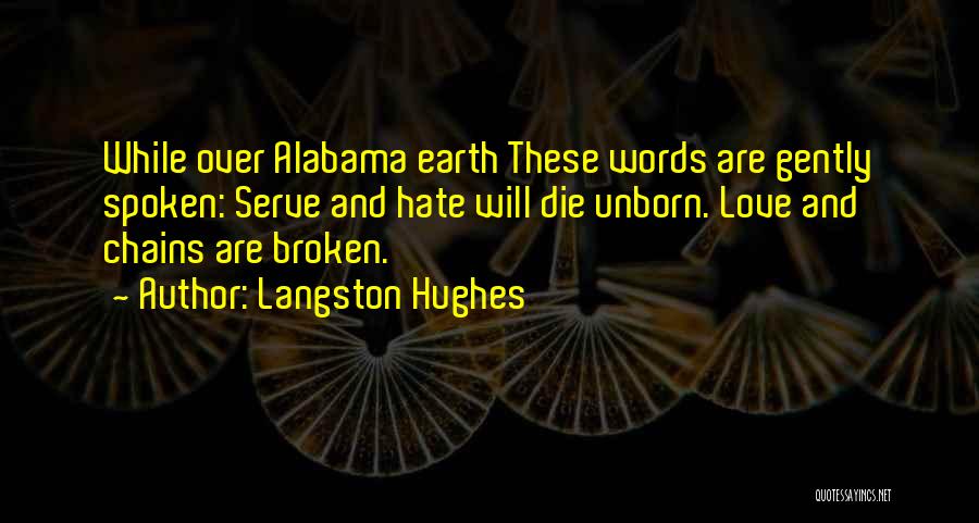 Alabama Love Quotes By Langston Hughes