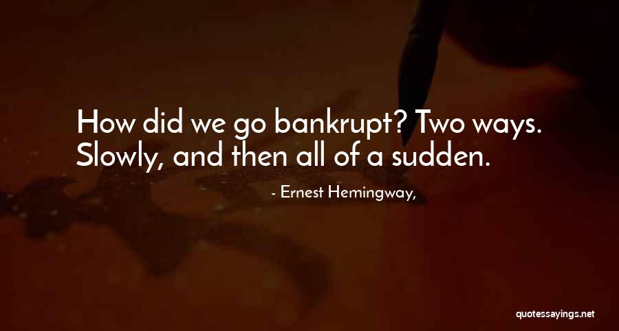 Alabama Night Out Quotes By Ernest Hemingway, Alabama Night Out Quotes By Ernest Hemingway,