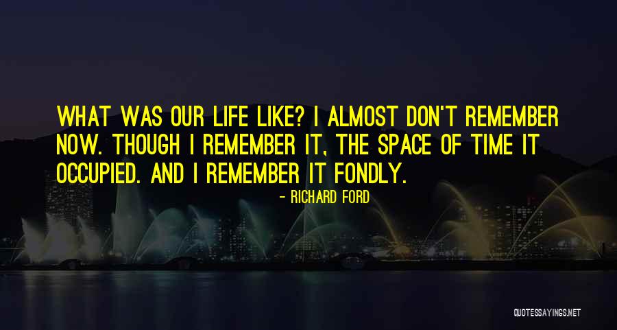 Alabamos Exaltamos Quotes By Richard Ford Alabamos Exaltamos Quotes By Richard Ford