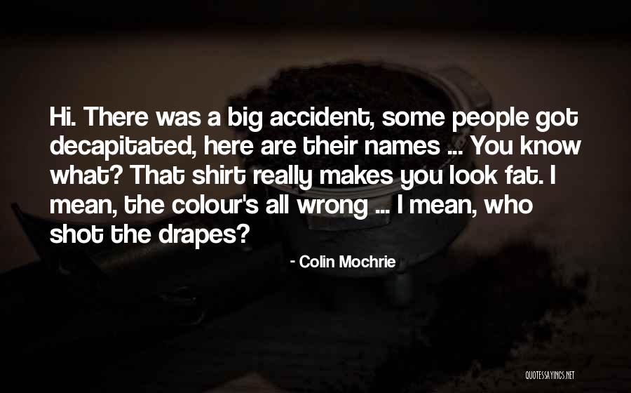 Alabar A Dios Quotes By Colin Mochrie Alabar A Dios Quotes By Colin Mochrie