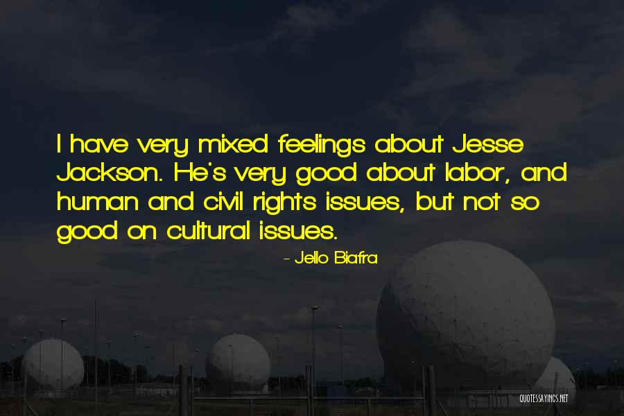Alabe Birth Quotes By Jello Biafra Alabe Birth Quotes By Jello Biafra