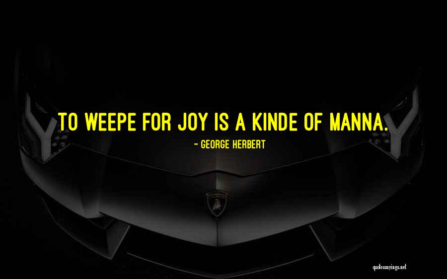 Alacalufe Quotes By George Herbert Alacalufe Quotes By George Herbert