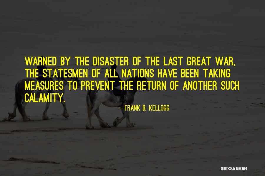 Alacidy Quotes By Frank B. Kellogg Alacidy Quotes By Frank B. Kellogg