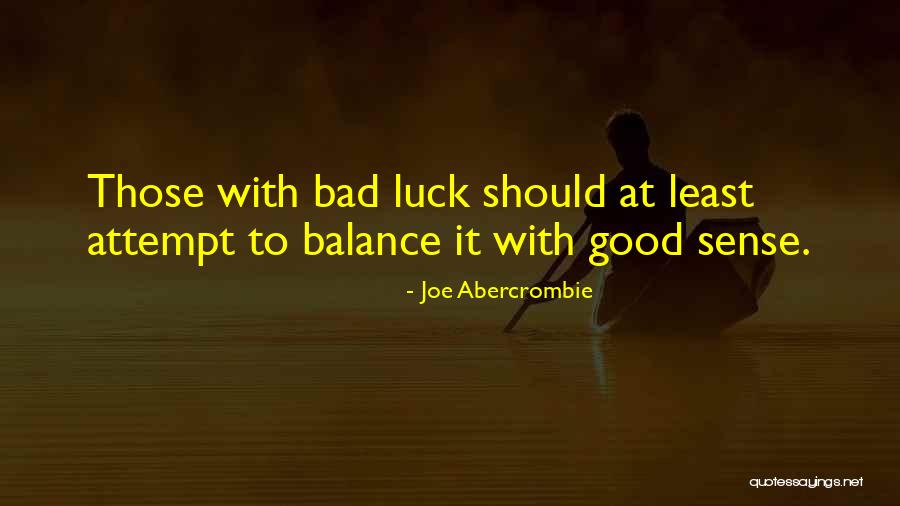 Alacranes Reef Quotes By Joe Abercrombie Alacranes Reef Quotes By Joe Abercrombie
