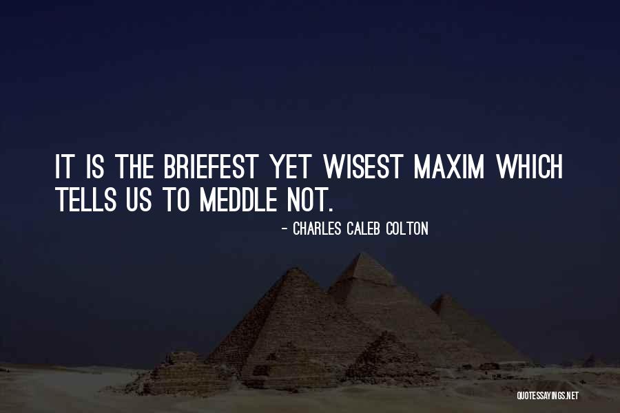 Aladala Quotes By Charles Caleb Colton Aladala Quotes By Charles Caleb Colton
