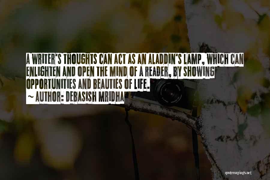 Aladdin Lamp Quotes By Debasish Mridha