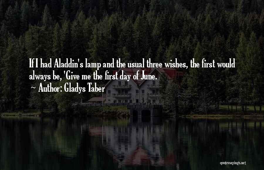 Aladdin Lamp Quotes By Gladys Taber