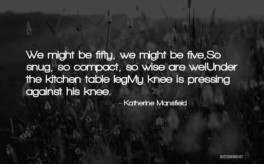 Aladdins Menus Quotes By Katherine Mansfield Aladdins Menus Quotes By Katherine Mansfield