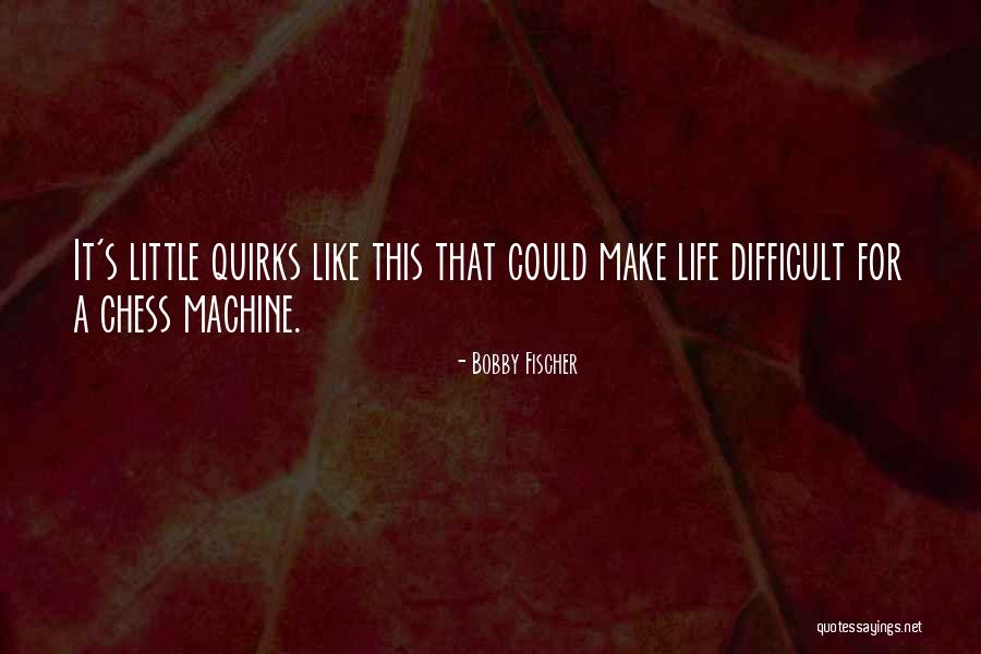 Aladinos Quotes By Bobby Fischer Aladinos Quotes By Bobby Fischer