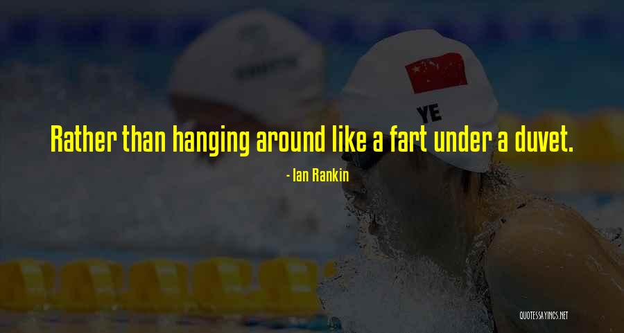 Aladn Jr Quotes By Ian Rankin Aladn Jr Quotes By Ian Rankin