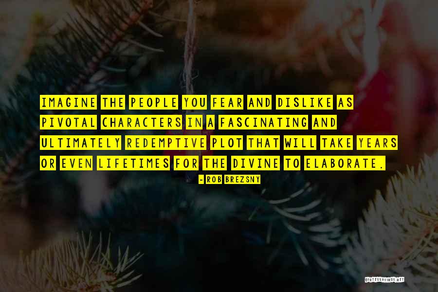 Alagai Quotes By Rob Brezsny Alagai Quotes By Rob Brezsny