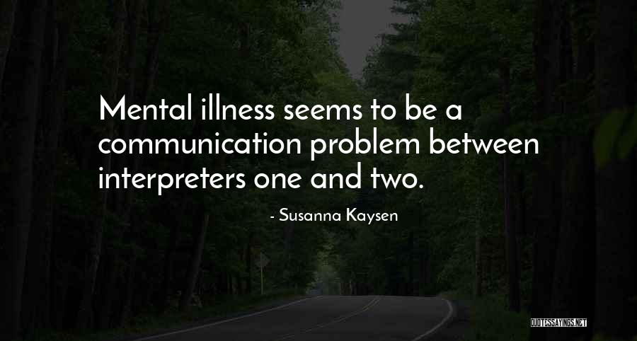 Alagar Significado Quotes By Susanna Kaysen Alagar Significado Quotes By Susanna Kaysen