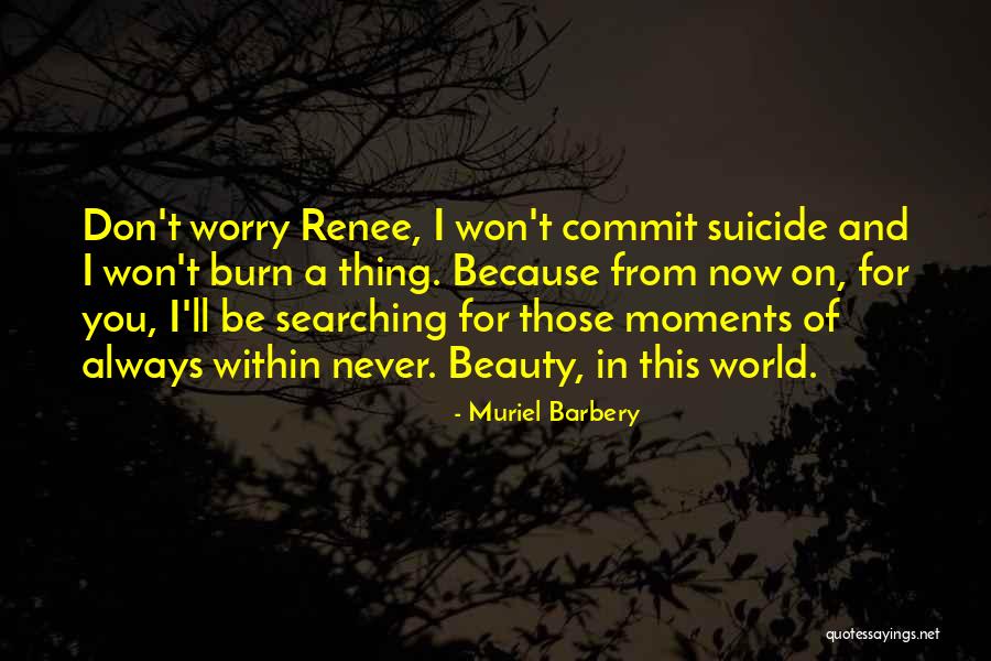 Alagar Sinonimo Quotes By Muriel Barbery Alagar Sinonimo Quotes By Muriel Barbery