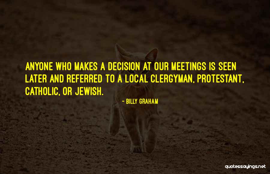 Alagna Racing Quotes By Billy Graham Alagna Racing Quotes By Billy Graham