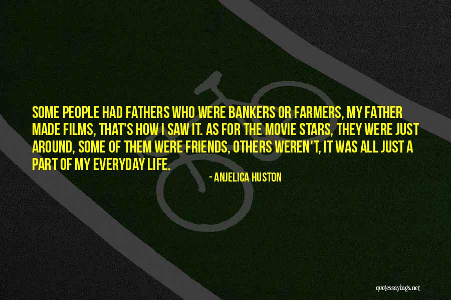 Alaihi Fish Quotes By Anjelica Huston